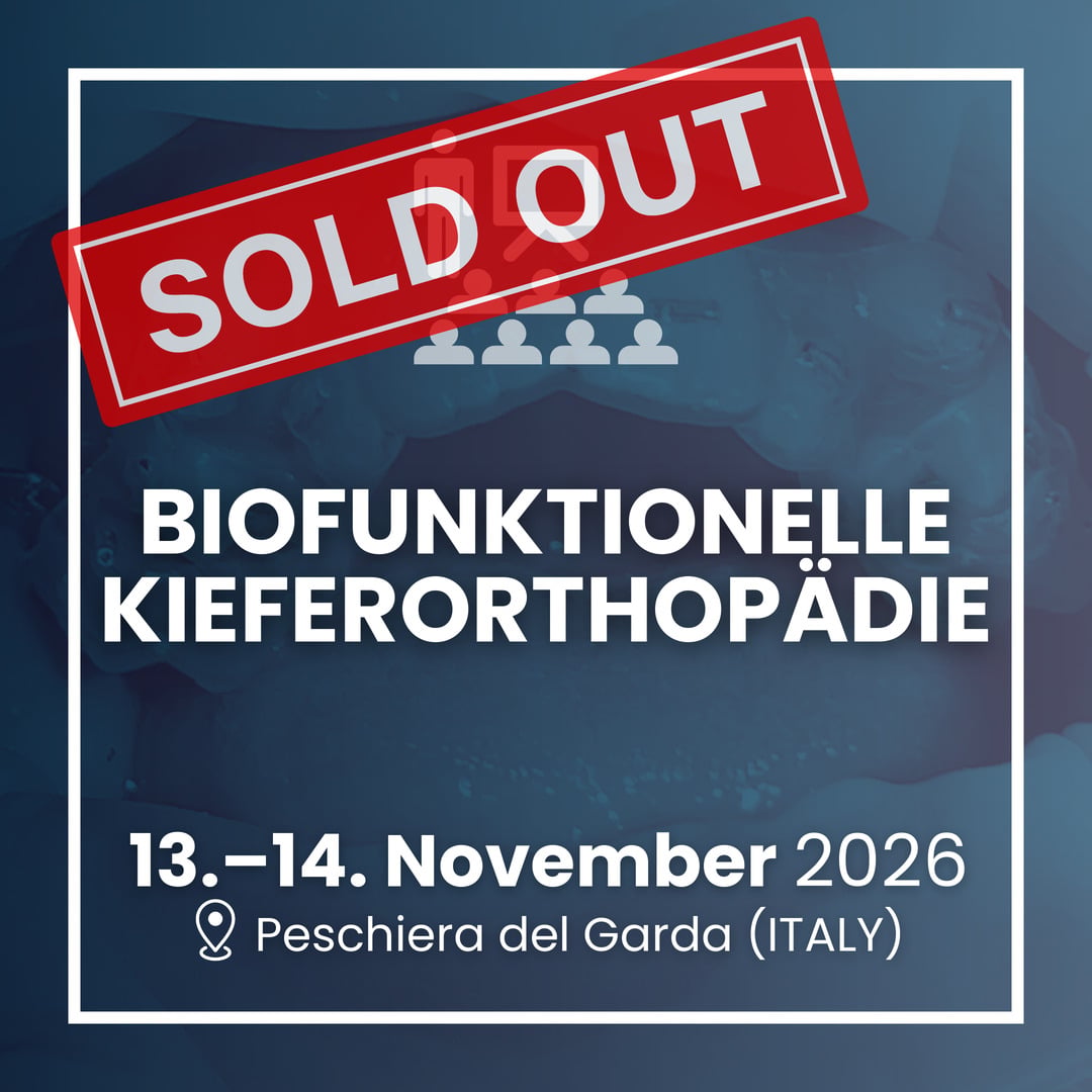 Biofunktionelle Kieferorthopaedie 13-14 November 2026 - SOLD OUT