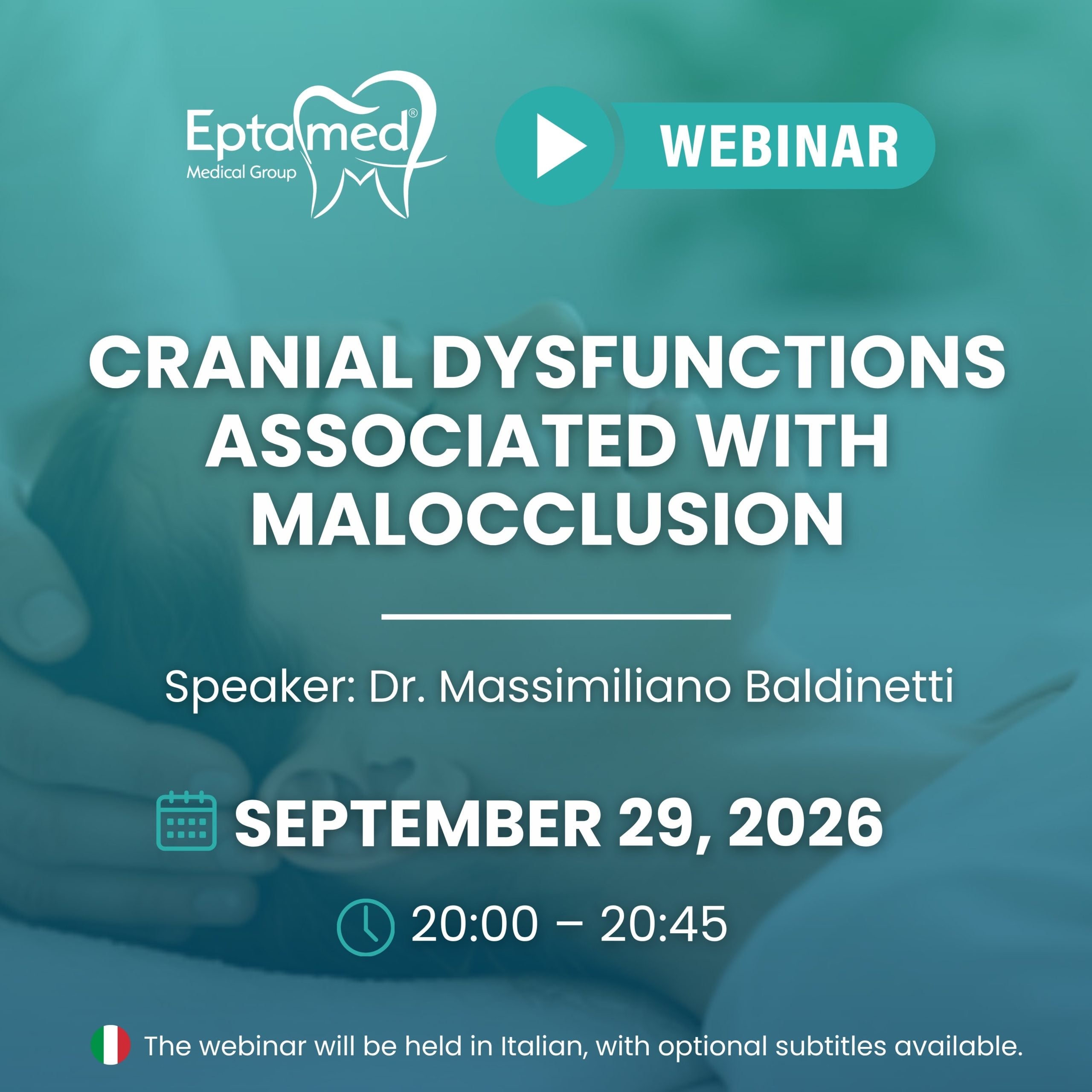 Cranial Dysfunctions Associated with Malocclusion - Dr. Massimiliano Baldinetti